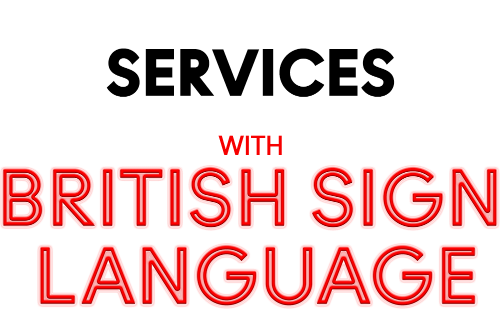MAC Services with British Sign Language